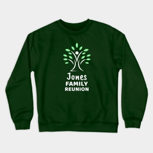 Jones Family Reunion Crewneck Sweatshirt